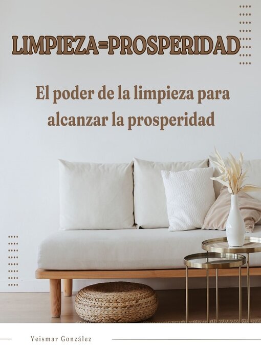 Title details for Limpieza = Prosperidad by Yeismar González - Available